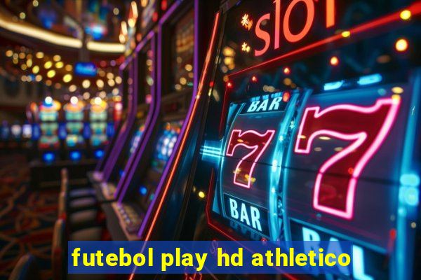 futebol play hd athletico